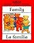 Family/La Familia (Bilingual First Books/English-Spanish)