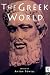 The Greek World (Routledge Worlds)