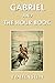 Gabriel and the Hour Book (Yesterday's Classics)