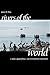 Rivers of the World: A Social, Geographical, and Environmental Sourcebook