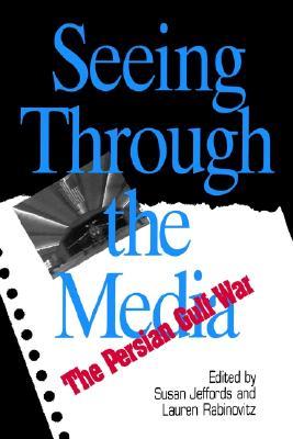 Seeing Through the Media (Paperback)