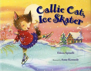 Callie Cat, Ice Skater (Hardcover)