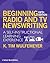 Beginning Radio and TV Newswriting: A Self-Instructional Learning Experience