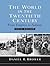 The World In The Twentieth Century by Daniel R. Brower