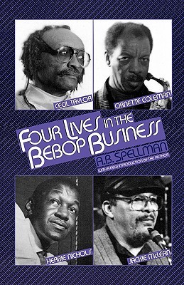Four Lives in the Bebop Business