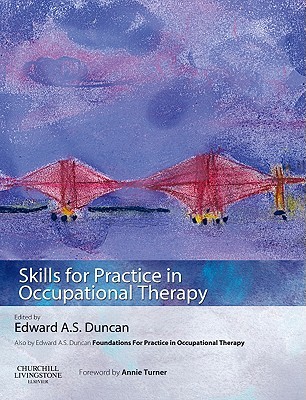 Skills for Practice in Occupational Therapy (Paperback)