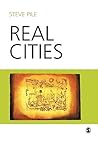 Real Cities: Modernity, Space and the Phantasmagorias of City Life