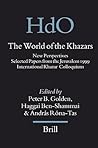 The World of the Khazars: New Perspectives, Selected Papers from the Jerusalem 1999 International Khazar Colloquium Hosted by the Ben Zvi Institute The World of the Khazars: New Perspectives, Selected Papers from the Jerusalem 1999 International Khazar Colloquium Hosted by the Ben Zvi Institute