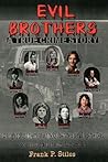 Evil Brothers: A True Crime Story