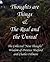 Thoughts Are Things & the Real and the Unreal: The Collected New Thought Wisdom of Prentice Mulford and Charles Fillmore
