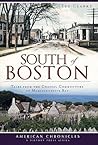 South of Boston by Ted Clarke South of Boston by Ted Clarke