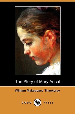 The Story of Mary Ancel (Paperback)