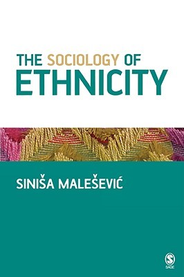 The Sociology of Ethnicity (Paperback)