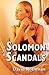 The Solomon Scandals