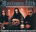 Maximum Filth: The Unauthorised Biography of Cradle of Filth