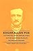 Edgar Allan Poe Letters Till Now Unpublished: In the Valentine Museum, Richmond, Virginia