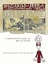 Regards from Serbia: A Cartoonist's Diary of a Crisis in Serbia