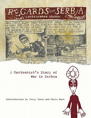 Regards from Serbia: A Cartoonist's Diary of a Crisis in Serbia (Paperback)