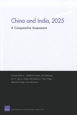 China and India, 2025: A Comparative Assessment (Paperback)