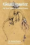 Snallygaster: the Lost Legend of Frederick County