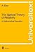 The Special Theory of Relativity: A Mathematical Exposition (Universitext)