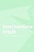 Intermediate Irish by Nancy Stenson
