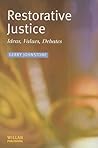 Restorative Justice: Ideas, Values, Debates