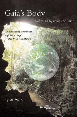 Gaia's Body: Toward a Physiology of Earth (Paperback)