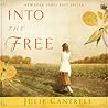Into the Free by Julie Cantrell