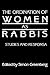 The Ordination of Women as Rabbis: Studies and Responsa (Moreshet)