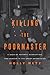 Killing the Poormaster: A S...