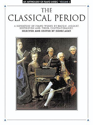 The Classical Period" An Anthology of Piano Music, Vol II (Paperback)