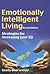 Emotionally Intelligent Living by Geetu Bharwaney
