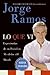 Lo Que Vi / What I've Seen:...