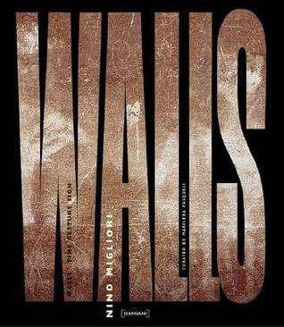 Nino Migliori: Walls (Paperback)