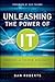 Unleashing the Power of IT:...