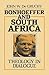 Bonhoeffer and South Africa: Theology in Dialogue