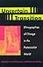 Uncertain Transition: Ethno...