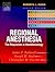 Regional Anesthesia: The Requisites (Requisites in Anesthesia)