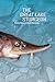 The Great Lake Sturgeon