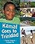 Kamal Goes to Trinidad