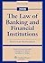 The Law of Banking and Fina...