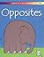 Opposites (Usborne First Learning Activity Book)