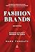 Fashion Brands by Mark Tungate