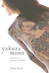 Yakuza Moon by Shōko Tendō