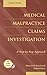 Medical Malpractice Claims Investigation: A Step-By-Step Approach