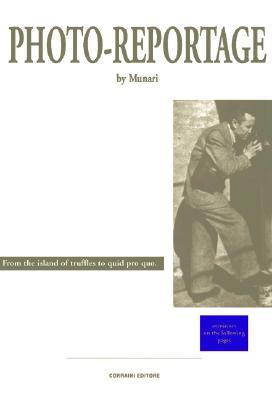 Fotocronache Photo-Reportage: From the Island of Truffles to the Kingdom of Misunderstandings (Paperback)