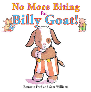 No More Biting for Billy Goat! (Ducky and Piggy)