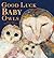 Good Luck Baby Owls