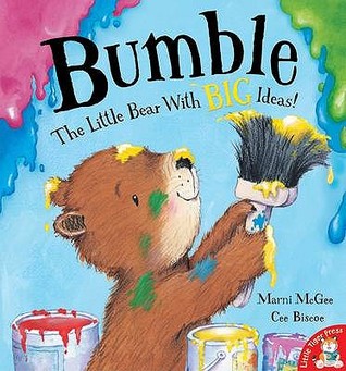 Bumble: The Little Bear with Big Ideas! (Paperback)